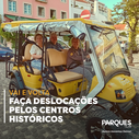 Deslocações pelos centros históricos com a Parques Tejo