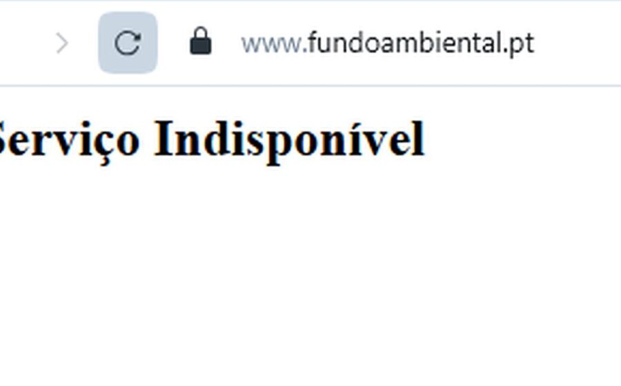 O site do Fundo Ambiental está em baixo e o serviço está indisponível