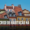 Como é que a UE quer resolver o problema da habitação?