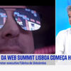 Gil Azevedo: Web Summit continua a ter "peso fundamental para a inovação em Portugal"