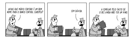 Humor sobre Mário Centeno e o Banco Central Europeu