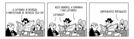 TAP poderá ser dos 'Luftansos', diz cartoon, referindo-se à Lufthansa e aos contribuintes portugueses