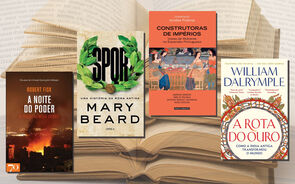 Sugestões de leitura: 'A noite do poder', 'SPQR', 'Construtoras de impérios' e 'A rota do ouro'