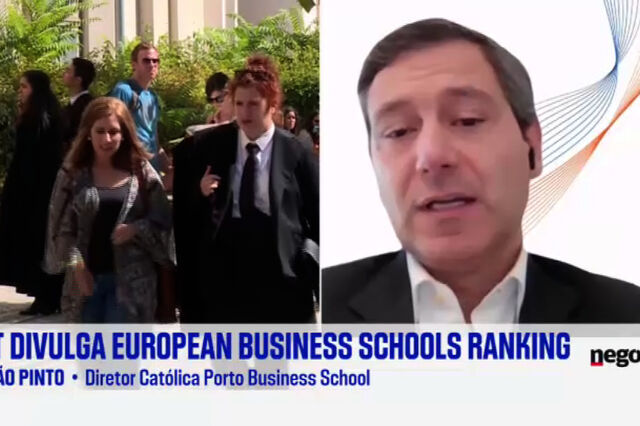 Católica Porto Business School quer chegar ao top 50 do ranking do FT 'daqui a dois, três anos'