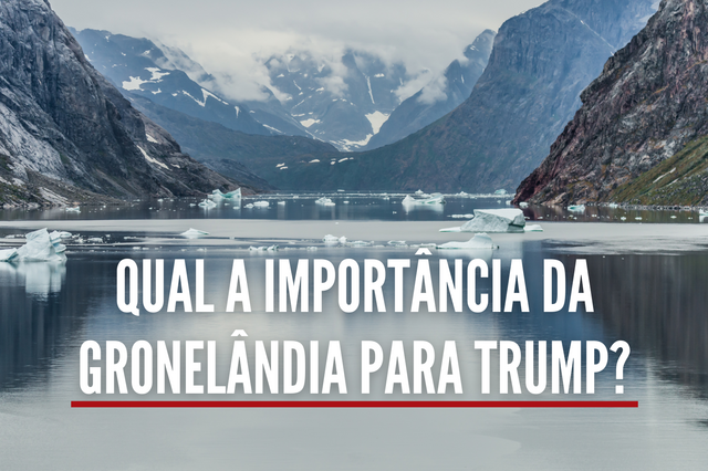 Qual a importância da Gronelândia para Trump? 