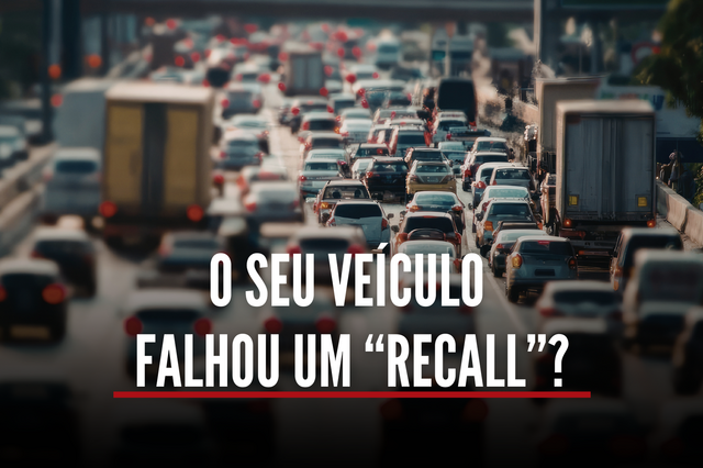 O seu veículo é um dos que falharam o “recall”? Saiba o que deve fazer
