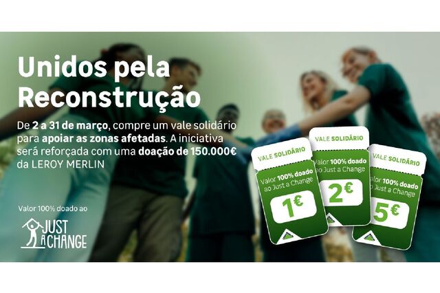 LEROY MERLIN e Just a Change avançam para uma nova fase de apoio às comunidades