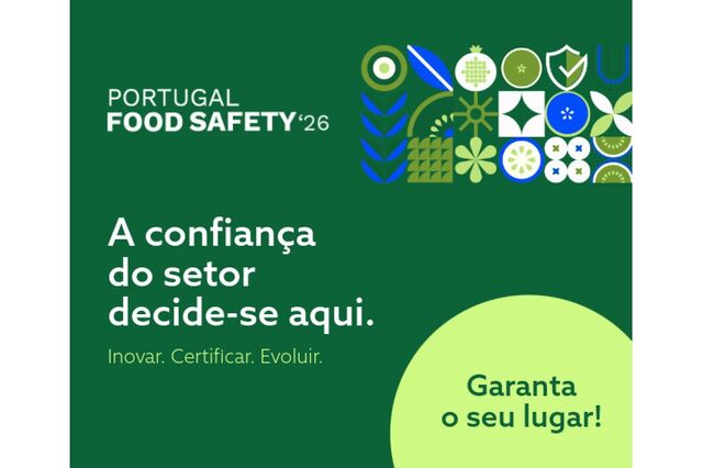Portugal Food Safety: o maior evento nacional de Segurança Alimentar