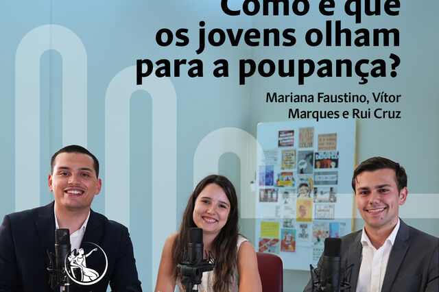O Meu Futuro Financeiro: como é que os jovens olham para a poupança?